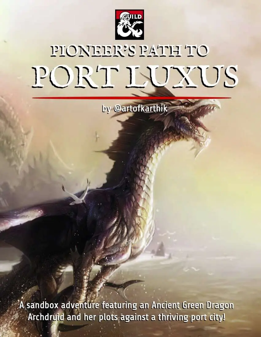 Pioneer's Path To Port Luxus - An Urban Mystery Adventure!