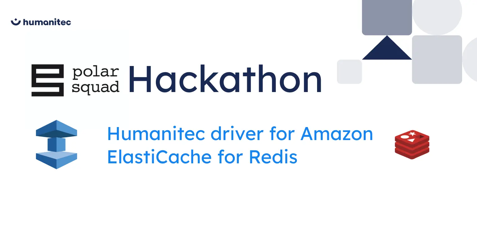 How we created a Humanitec driver for Amazon ElastiCache for Redis - A hackathon with Polar Squad